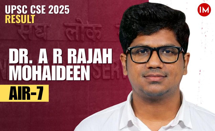 A R Rajah Mohaideen IAS – UPSC 2025 AIR 7, MBBS Chennai, Anthropology Optional & Biography